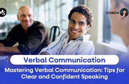 Verbal Communication Mastering Verbal Communication Tips for Clear and Confident Speaking
